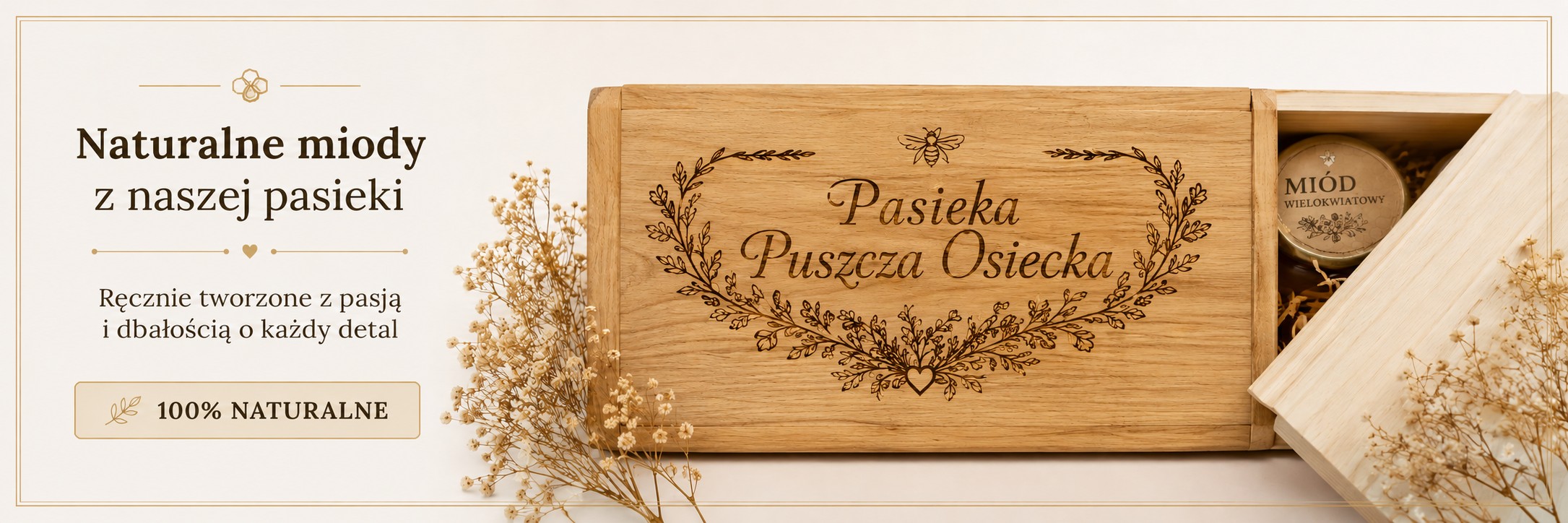 Naturalne miody z naszej pasieki